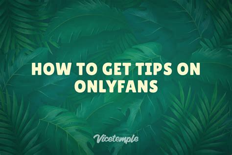 How to Get Tips on OnlyFans